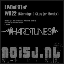Lacerater - WH22 (Carnage & Cluster Remix) Lacerater - WH22 (Carnage & Cluster Remix)